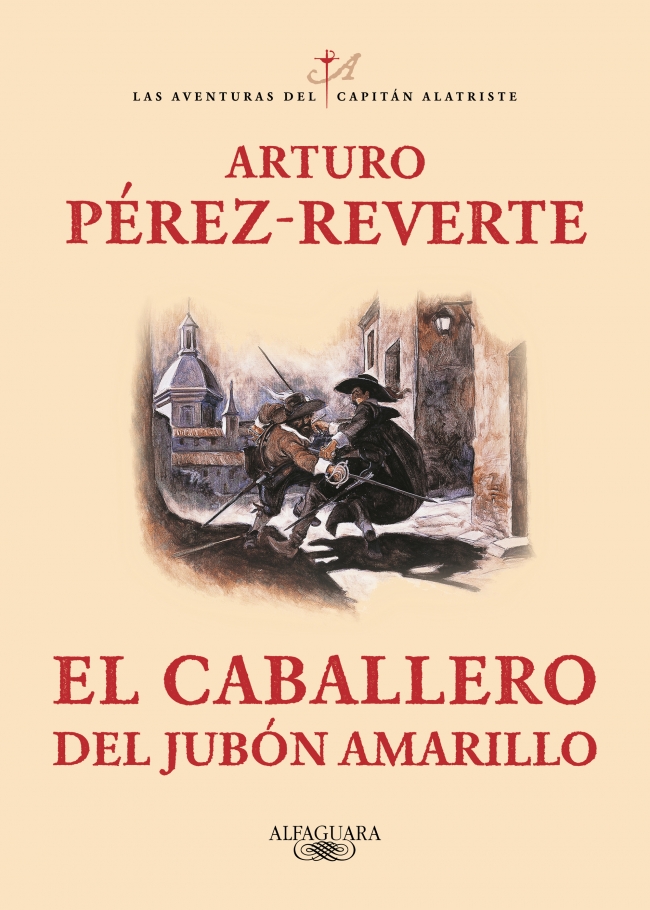 El caballero del jubón amarillo (Las aventuras del capitán Alatriste 5)