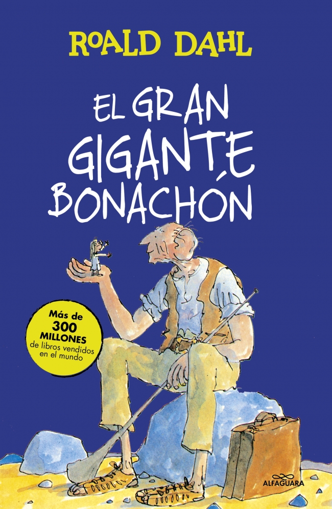 El Gran Gigante Bonachón (Colección Alfaguara Clásicos)