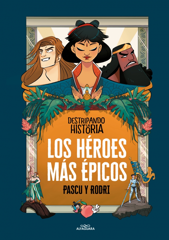 Destripando la historia - Los héroes más épicos