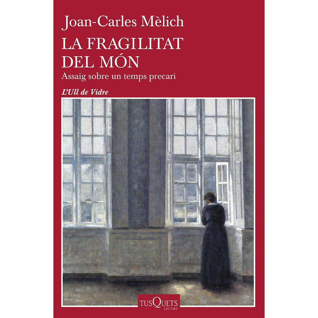 La fragilitat del món