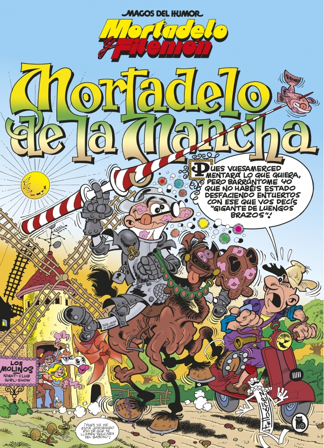 Mortadelo y Filemón. Mortadelo de la Mancha (Magos del Humor 103)
