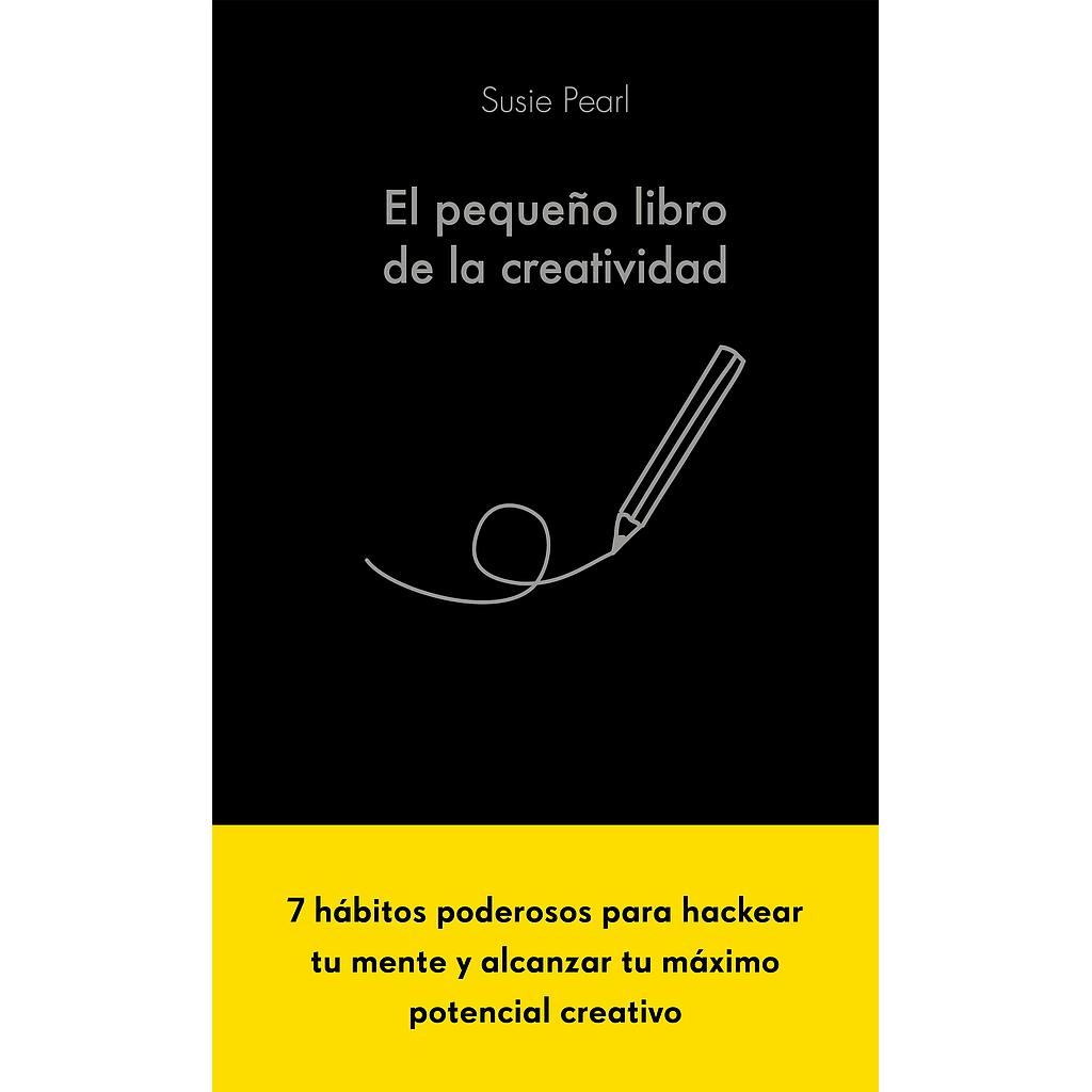 El pequeño libro de la creatividad