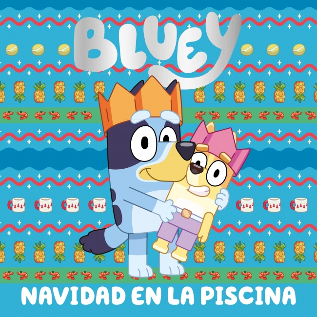 Bluey. Un cuento - Navidad en la piscina (edición en español)