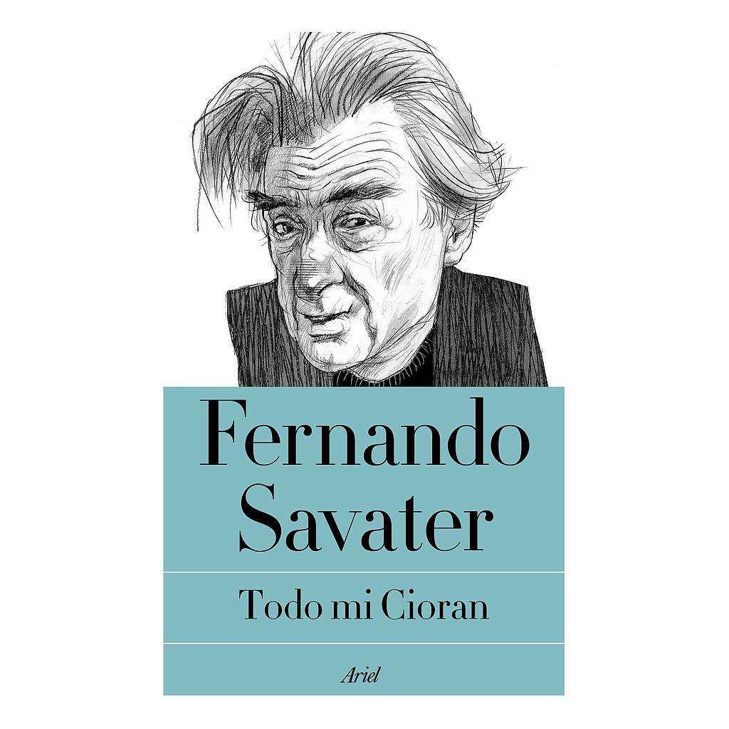 Todo mi Cioran