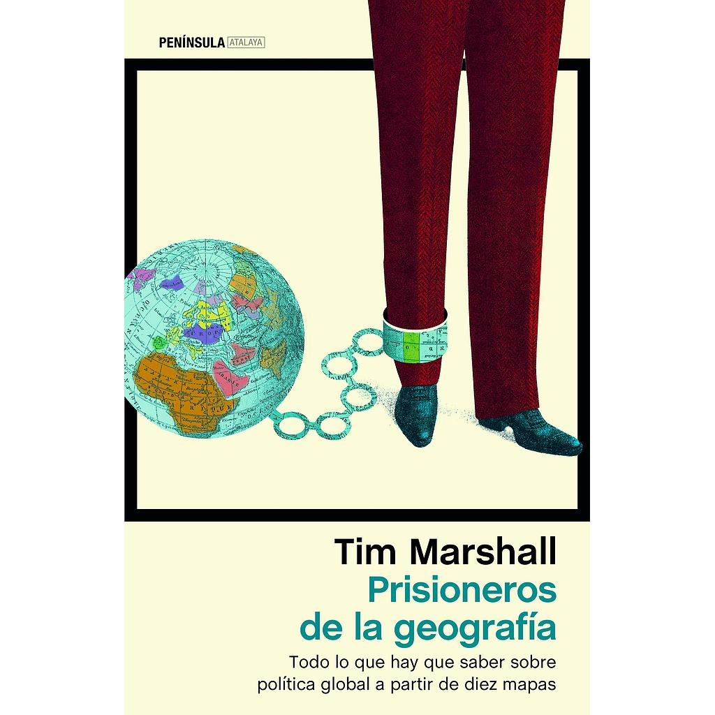 Prisioneros de la geografía