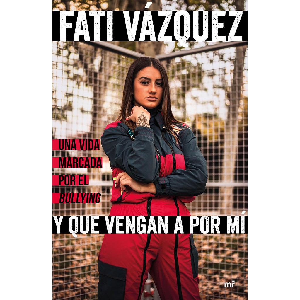 Y que vengan a por mí