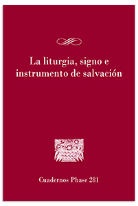 La liturgia, signo e instrumento de salvación