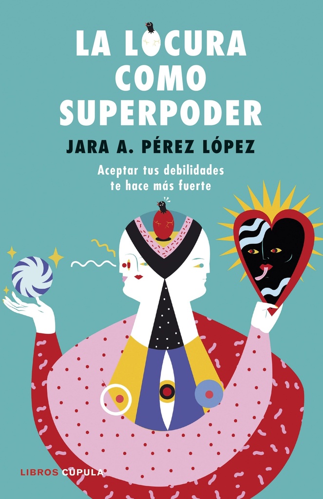 La locura como superpoder