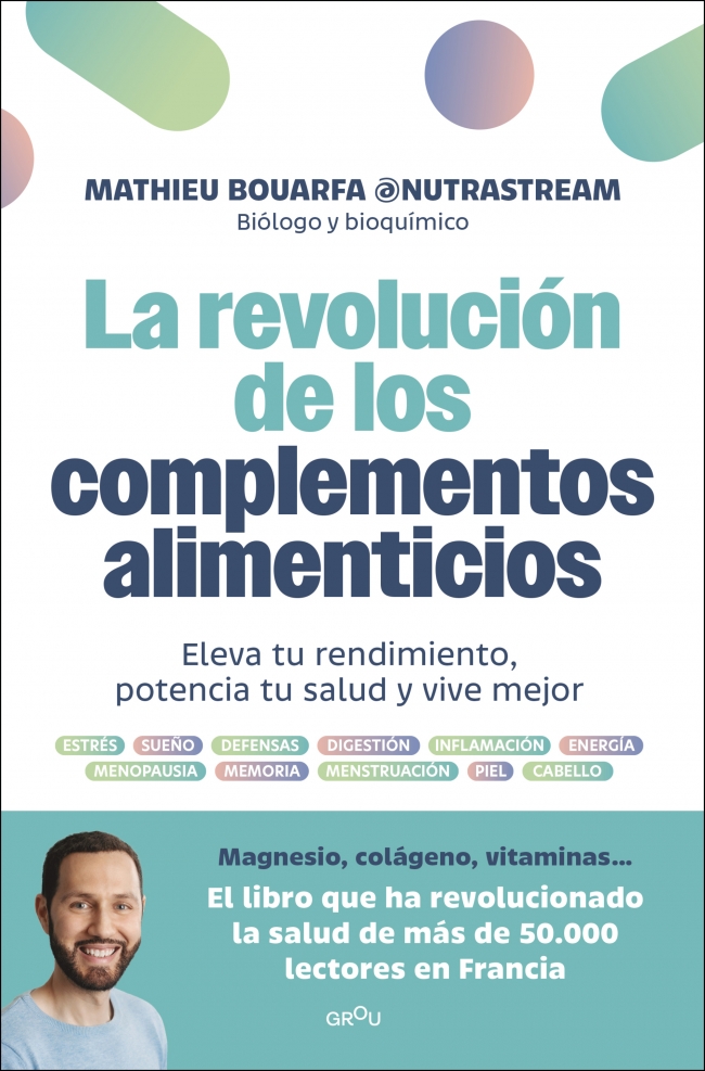 La revolución de los complementos alimenticios