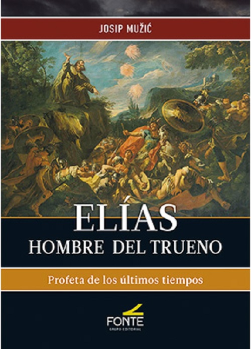 Elías. Hombre del trueno