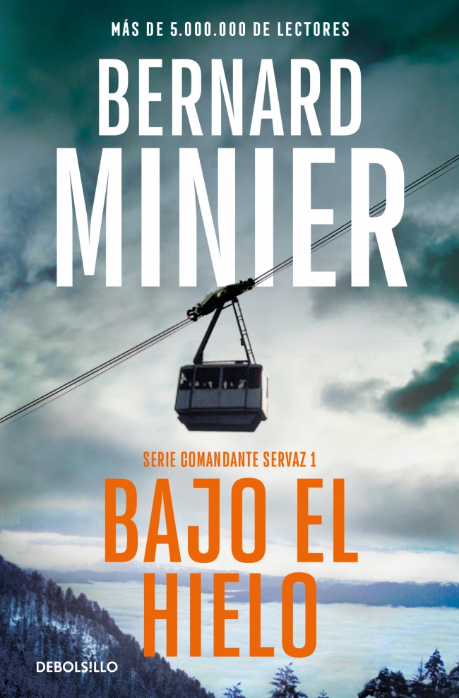 Bajo el hielo (Comandante Servaz 1)