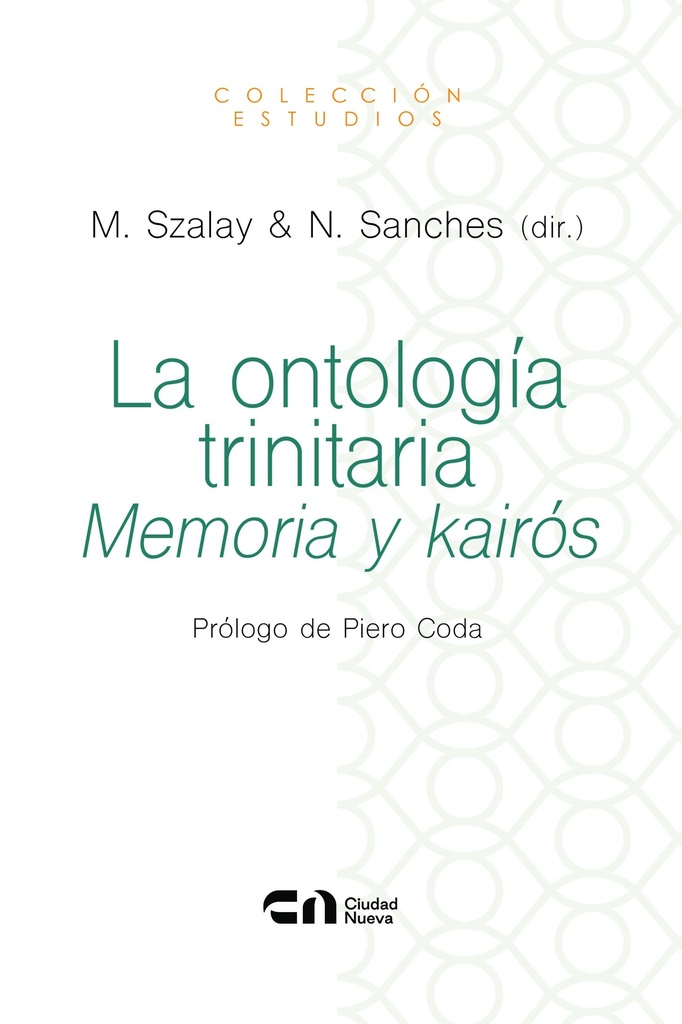 La ontología trinitaria. Memoria y Kairós