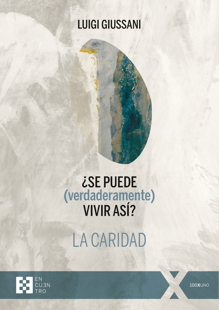 ¿Se puede (verdaderamente) vivir asi? La caridad