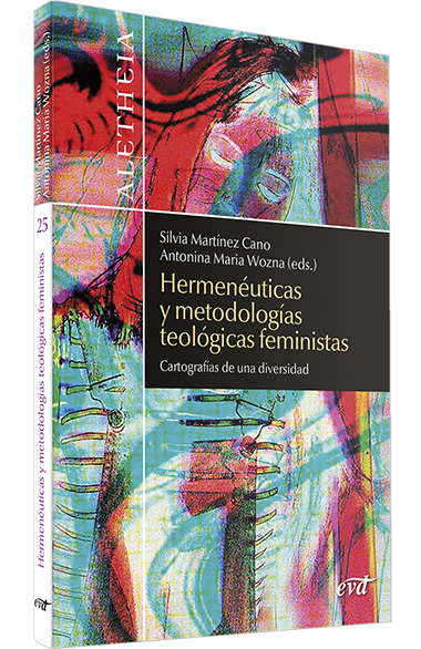 Hermenéuticas y metodologías teológicas feministas