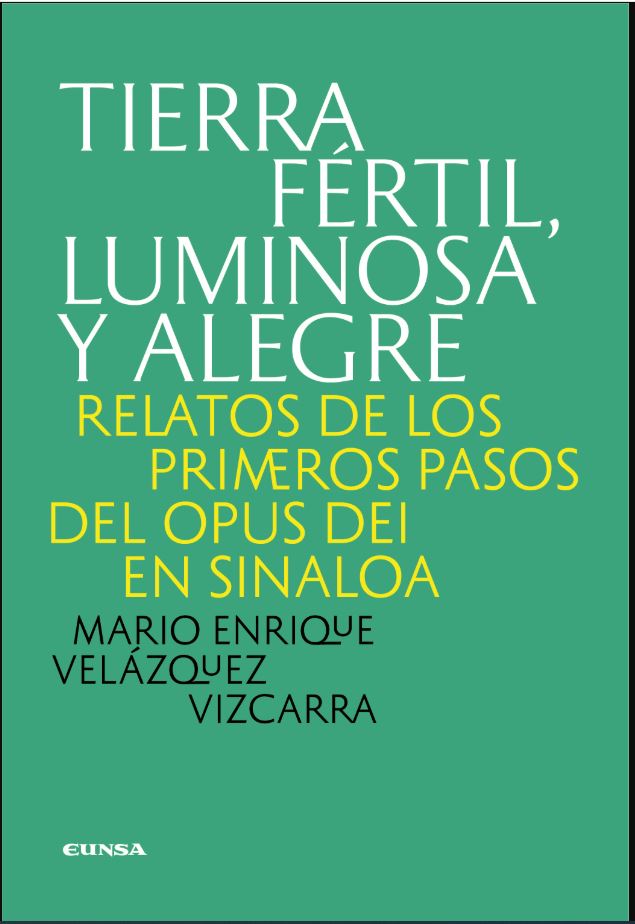 Tierra fértil, luminosa y alegre