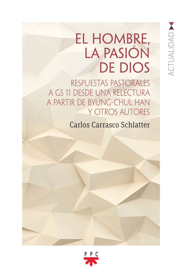 El hombre, la pasión de Dios