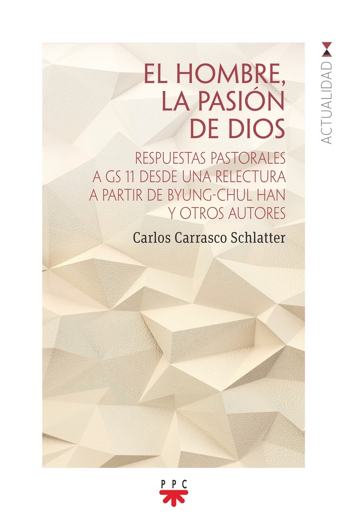 El hombre, la pasión de Dios