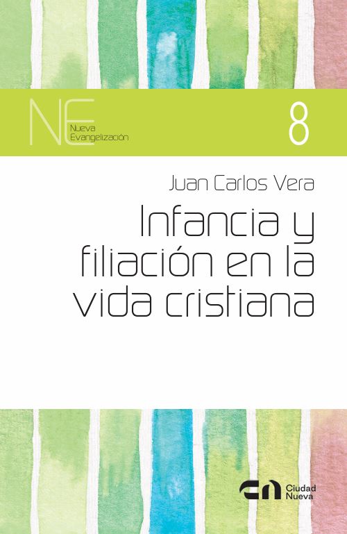 Infancia y filiación en la vida cristiana