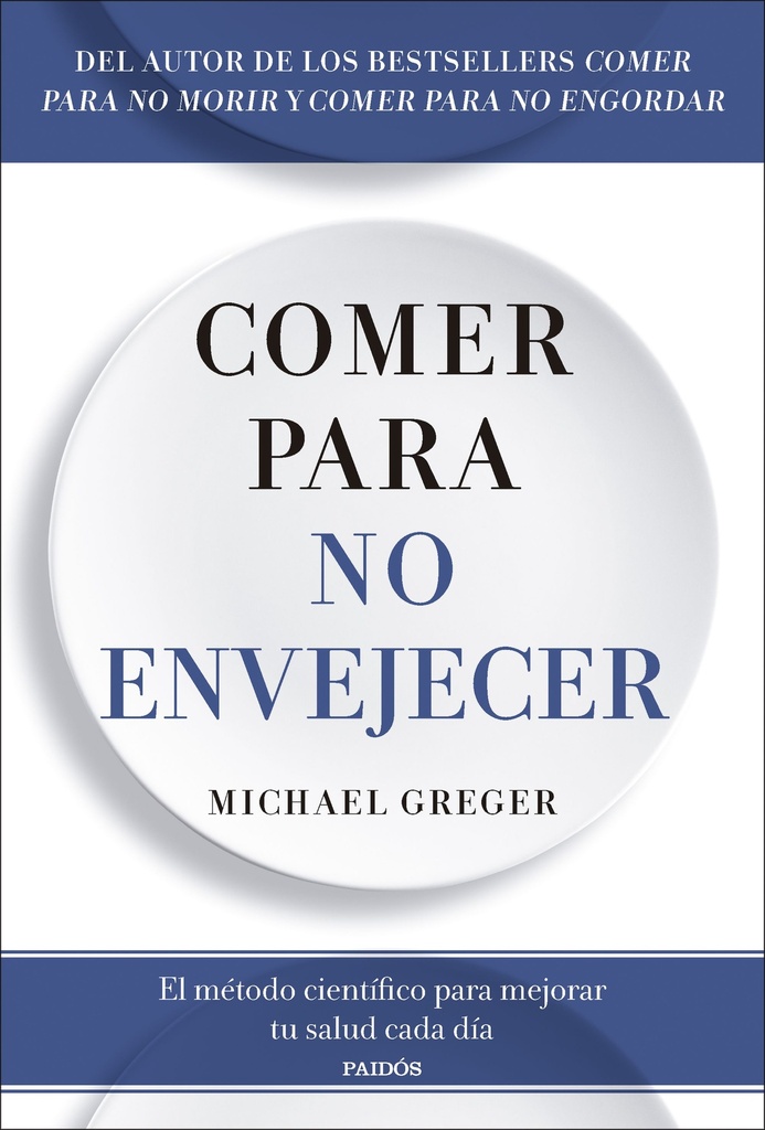 Comer para no envejecer