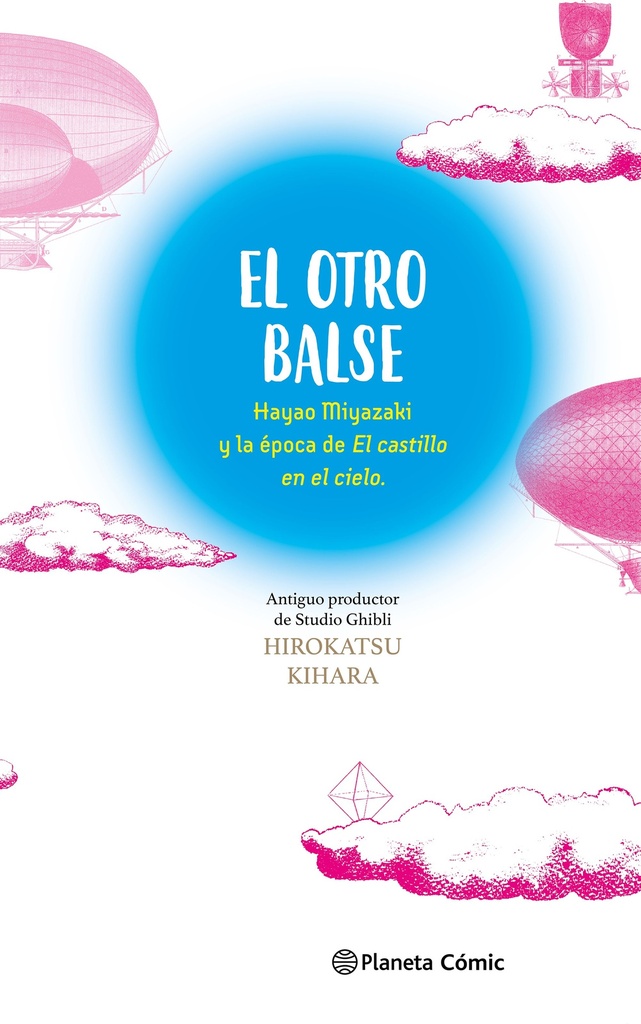 El otro Balse: Hayao Miyazaki y la época de El castillo en el cielo