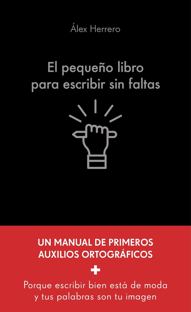 El pequeño libro para escribir sin faltas