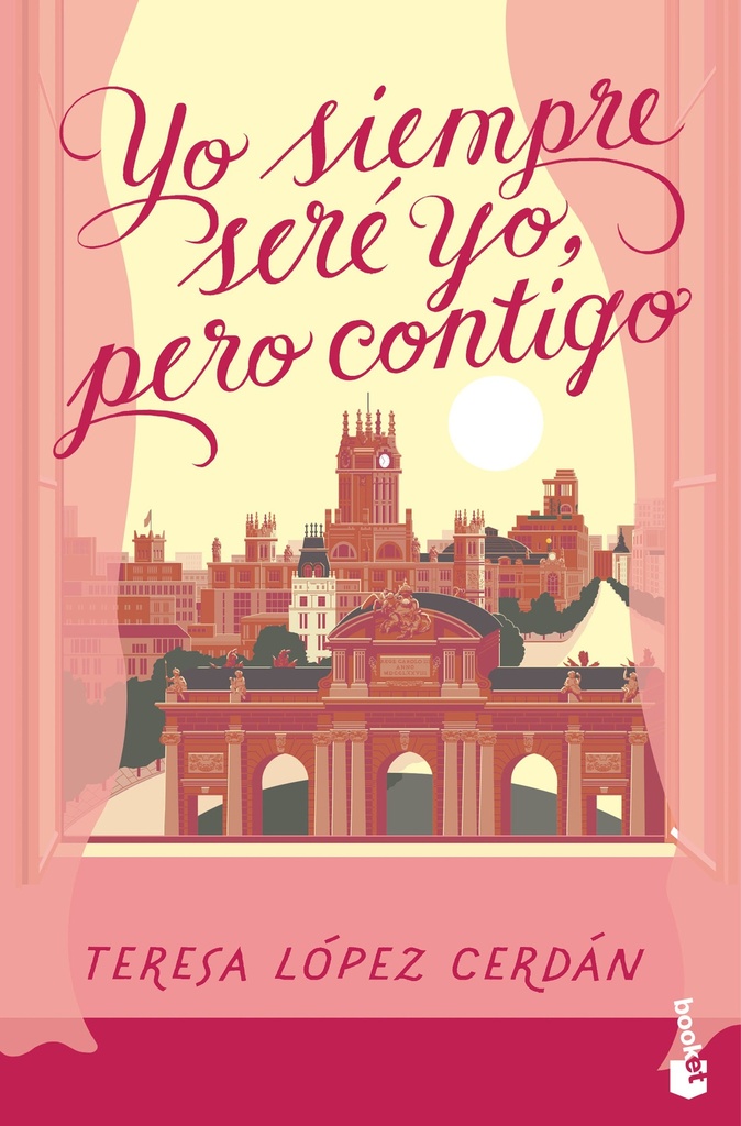 Yo siempre seré yo, pero contigo