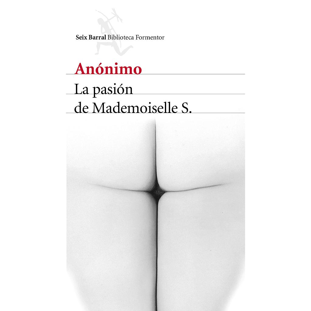 LA PASION DE MADEMOISELLE S.