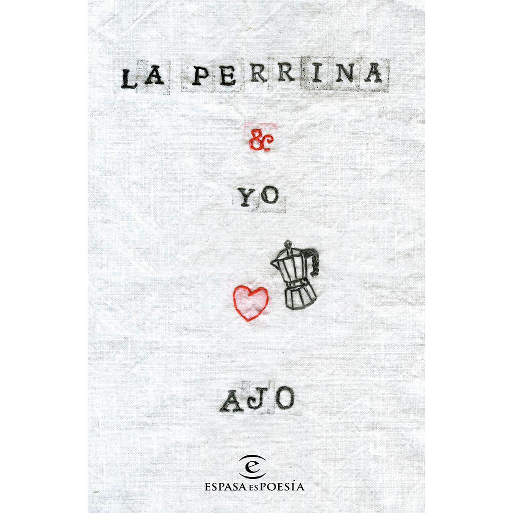 LA PERRINA Y YO