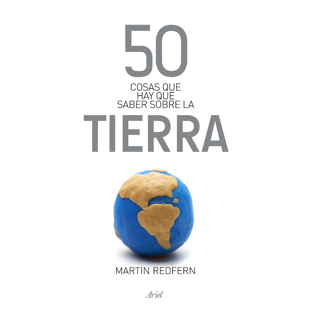 50 cosas que hay que saber sobre la Tierra