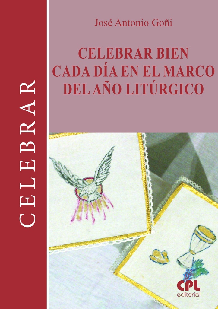 Celebrar bien cada día en el marco del año litúrgico