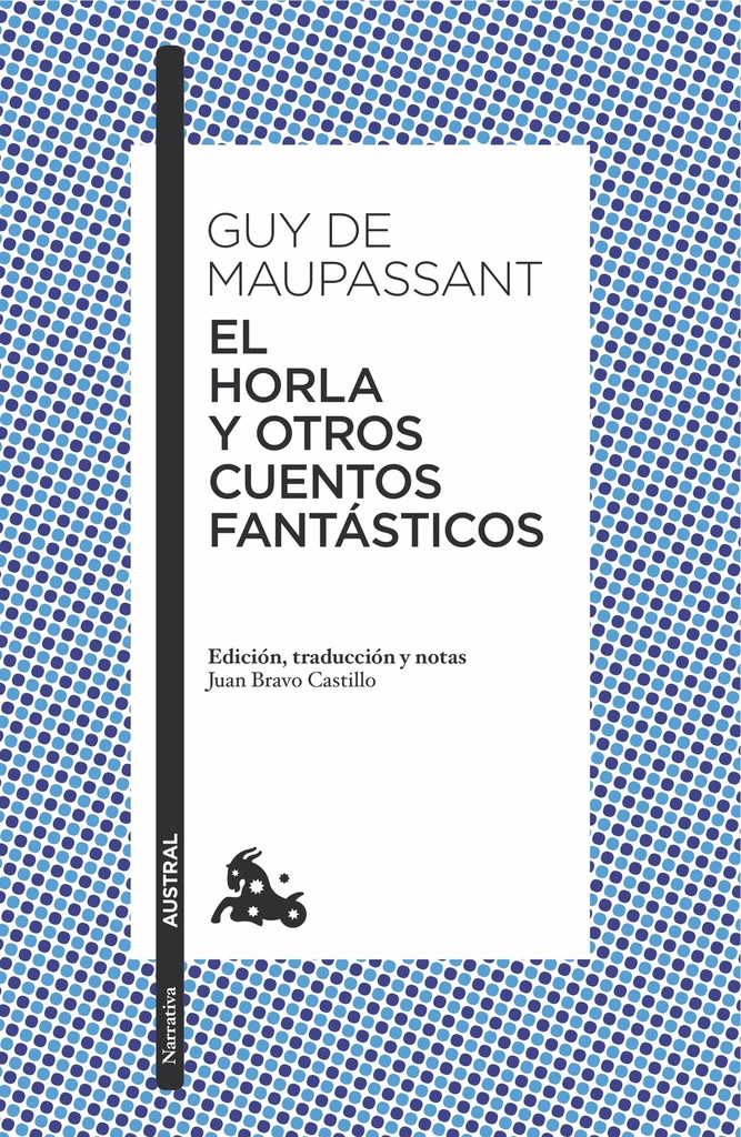 EL HORLA Y OTROS CUENTOS FANTASTICOS