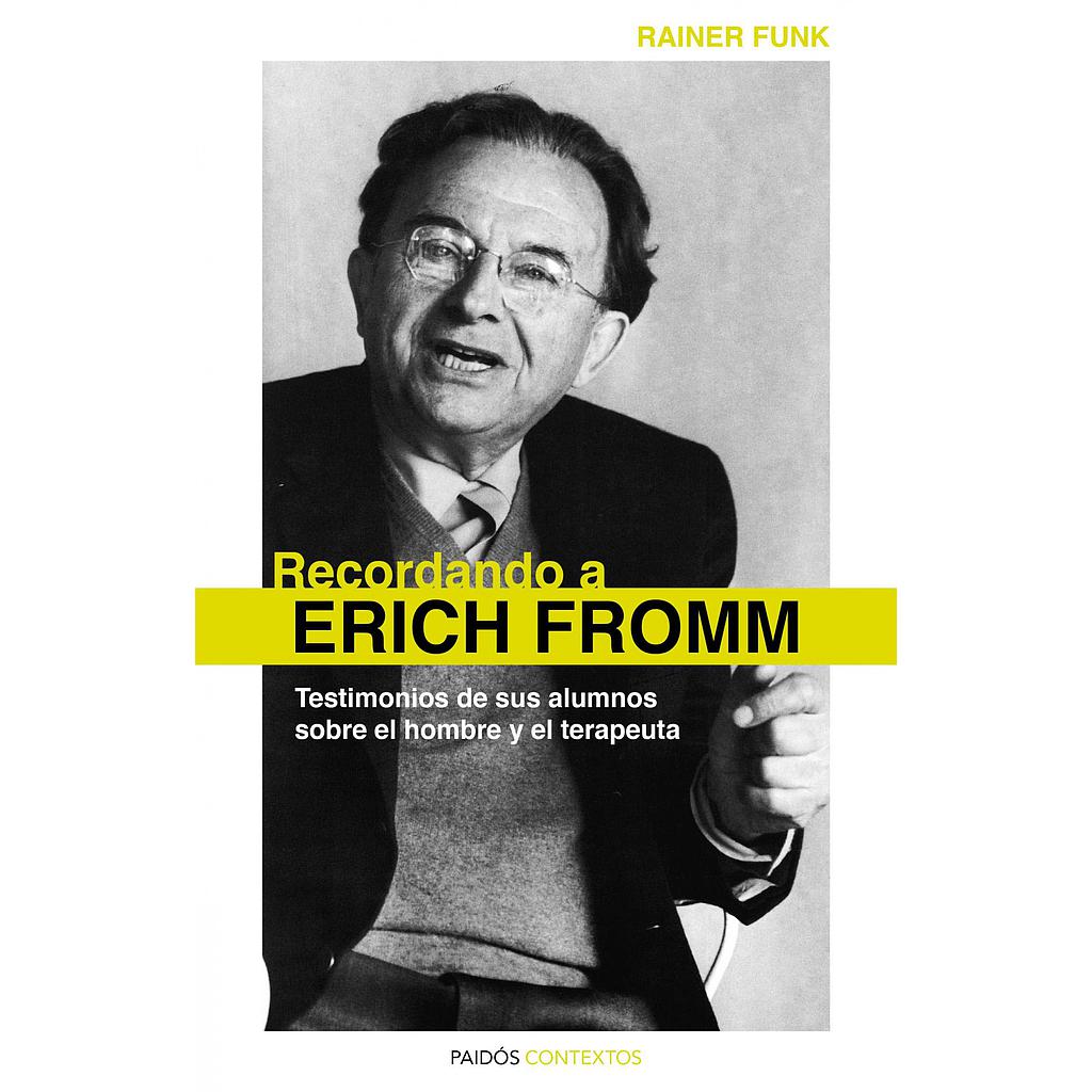 Recordando a Erich Fromm