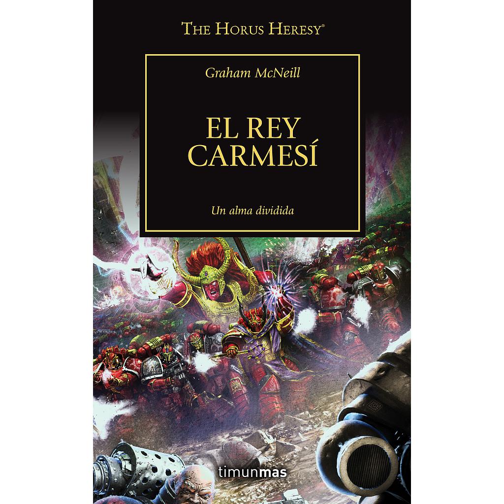 The Horus Heresy nº 44/54 El rey carmesí