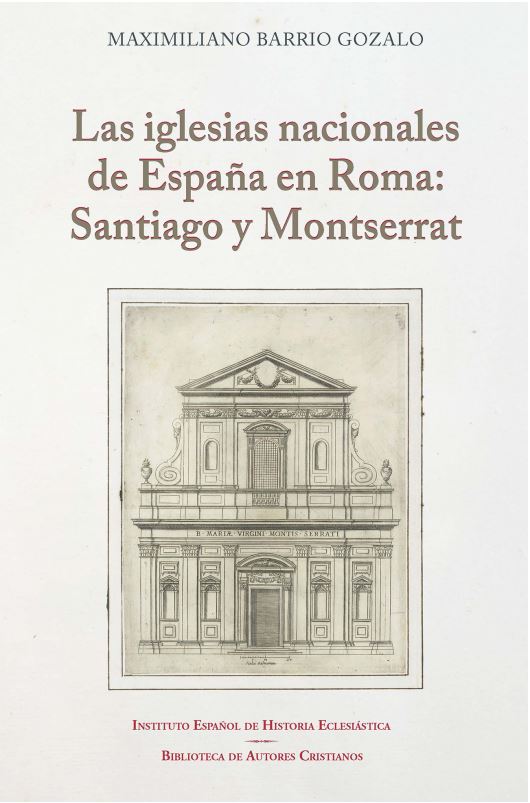 Las Iglesias nacionales de España en Roma: Santiago y Montserrat