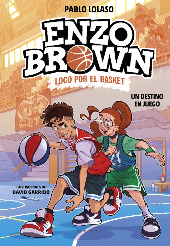 Enzo Brown: loco por el basket 2 - Un destino en juego