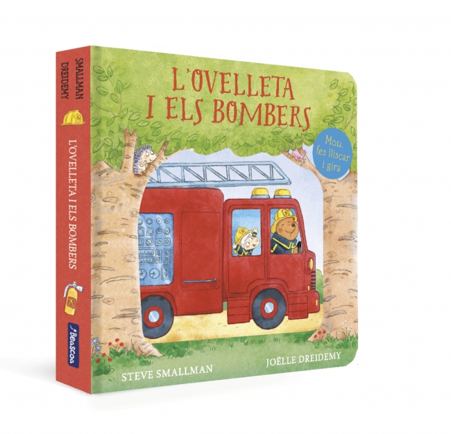 L'ovelleta i els bombers (L'ovelleta que va venir a sopar. Llibre de cartró amb mecanismes)