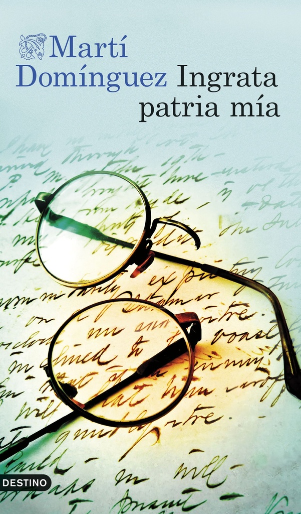 Ingrata patria mía