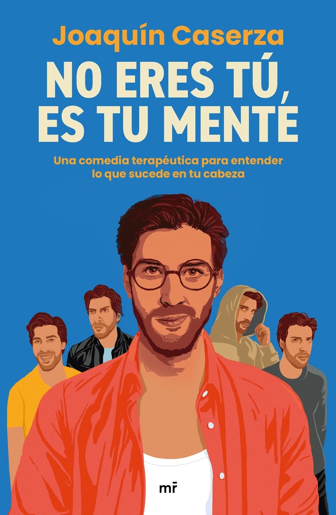 No eres tú, es tu mente