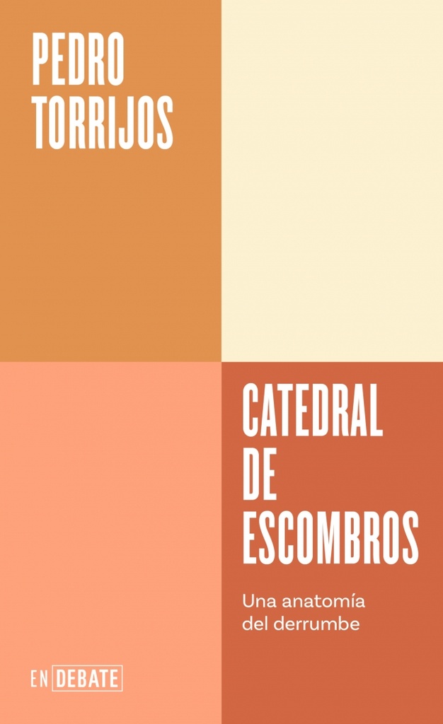Catedral de escombros (Serie ENDEBATE)