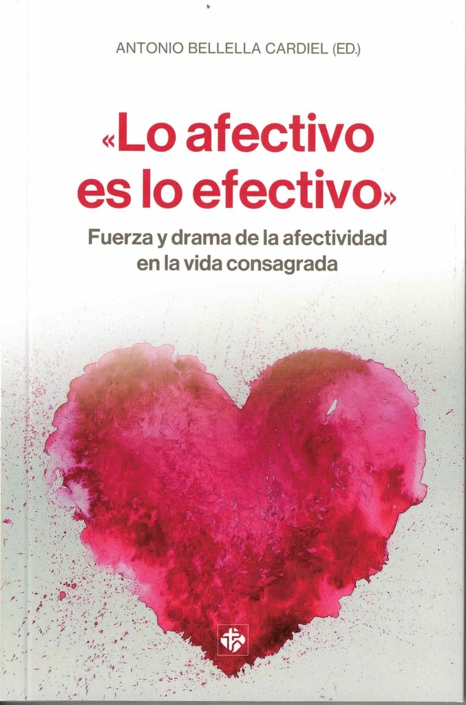 "Lo afectivo es lo efectivo"
