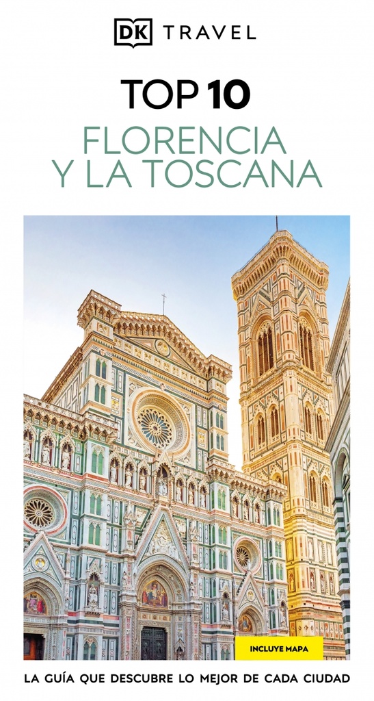 Florencia y La Toscana (Guías Visuales TOP 10)