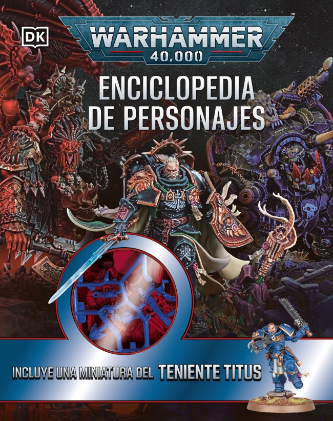 Warhammer 40.000 Enciclopedia de personajes. Incluye miniatura