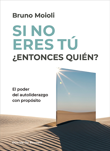 Si no eres tú ¿entonces quién? 