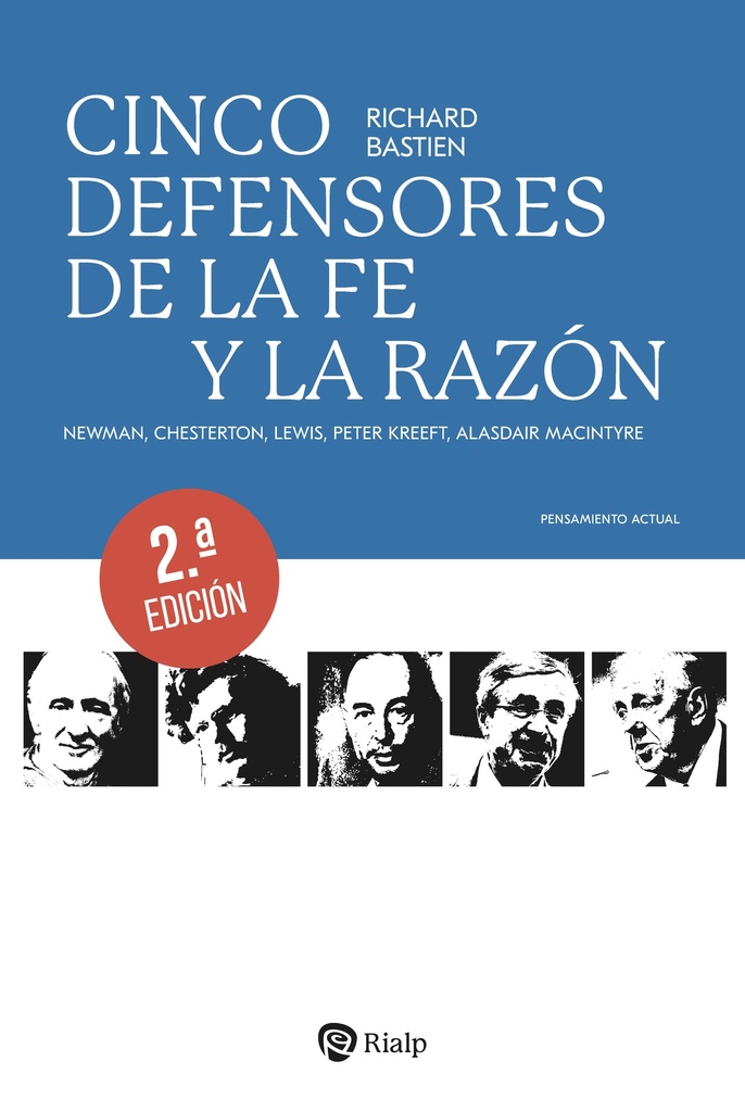 Cinco defensores de la fe y la razón