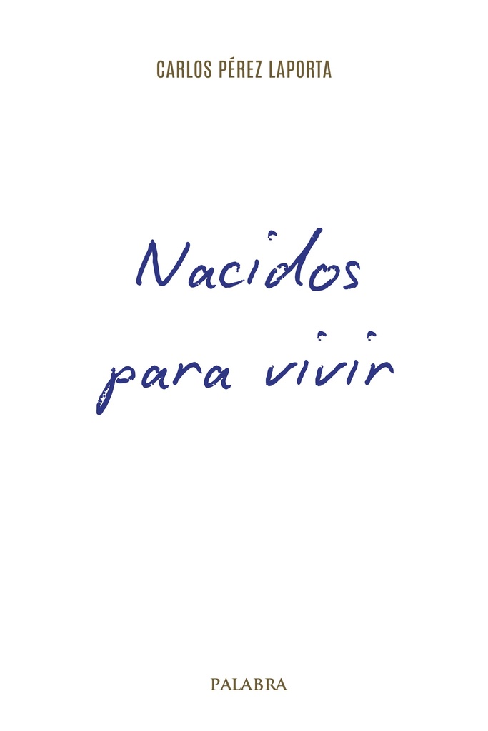 Nacidos para vivir