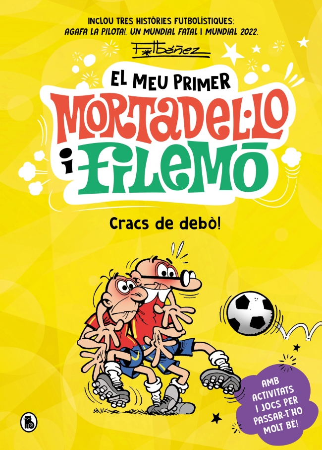 El meu primer Mortadel·lo i Filemó - Cracs de la pilota!