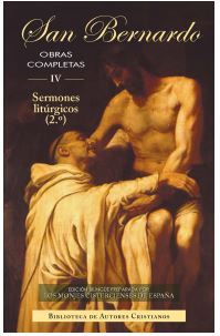 Obras completas de San Bernardo. IV: Sermones litúrgicos (2.º)