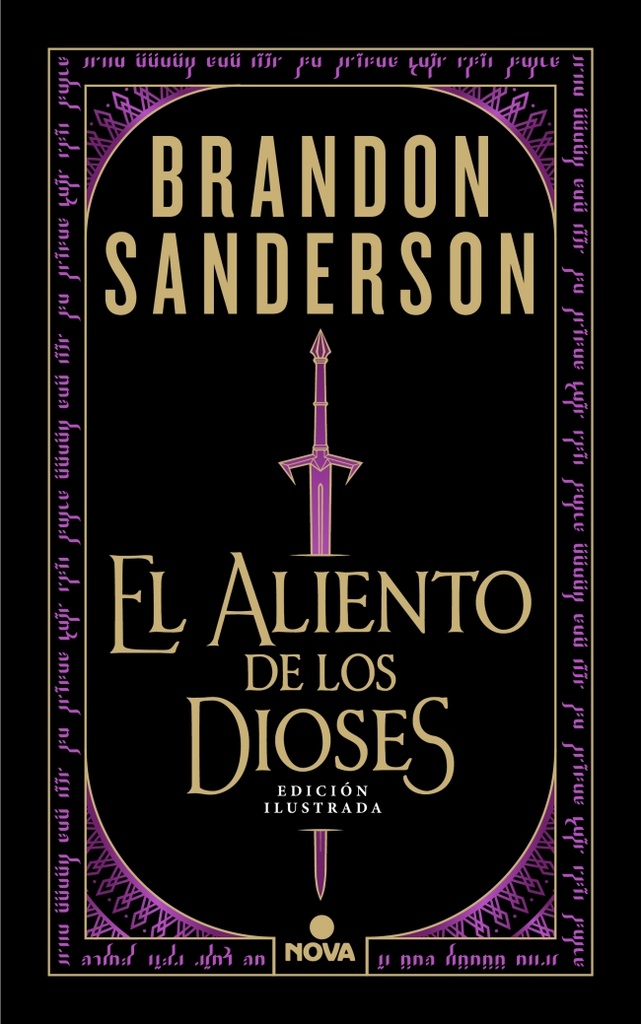 El aliento de los dioses (edición ilustrada)