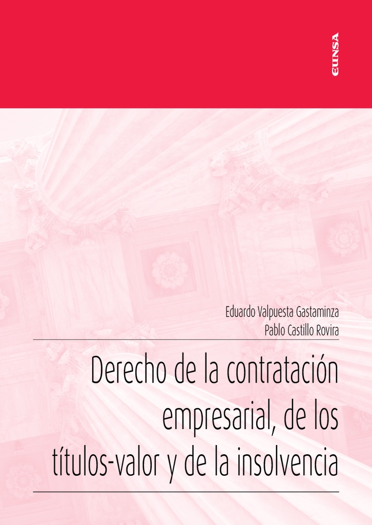 Derecho de la contratación empresarial, de los títulos-valor y de la insolvencia