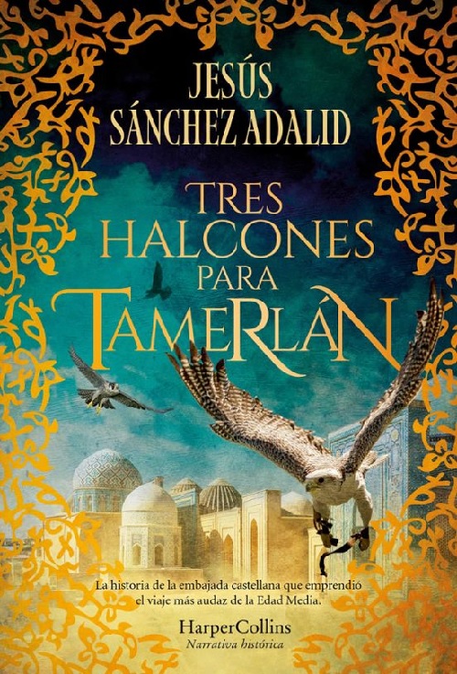 Tres halcones para Tamerlán